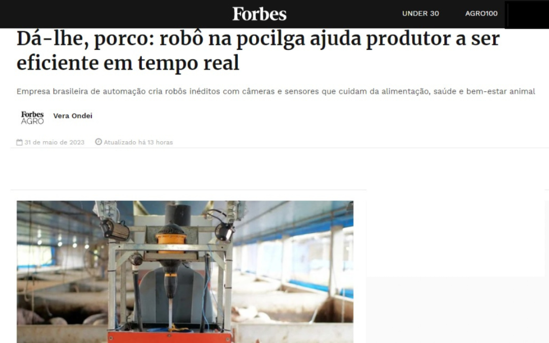 Forbes Agro: Dá-lhe, porco: robô na pocilga ajuda produtor a ser eficiente em tempo real