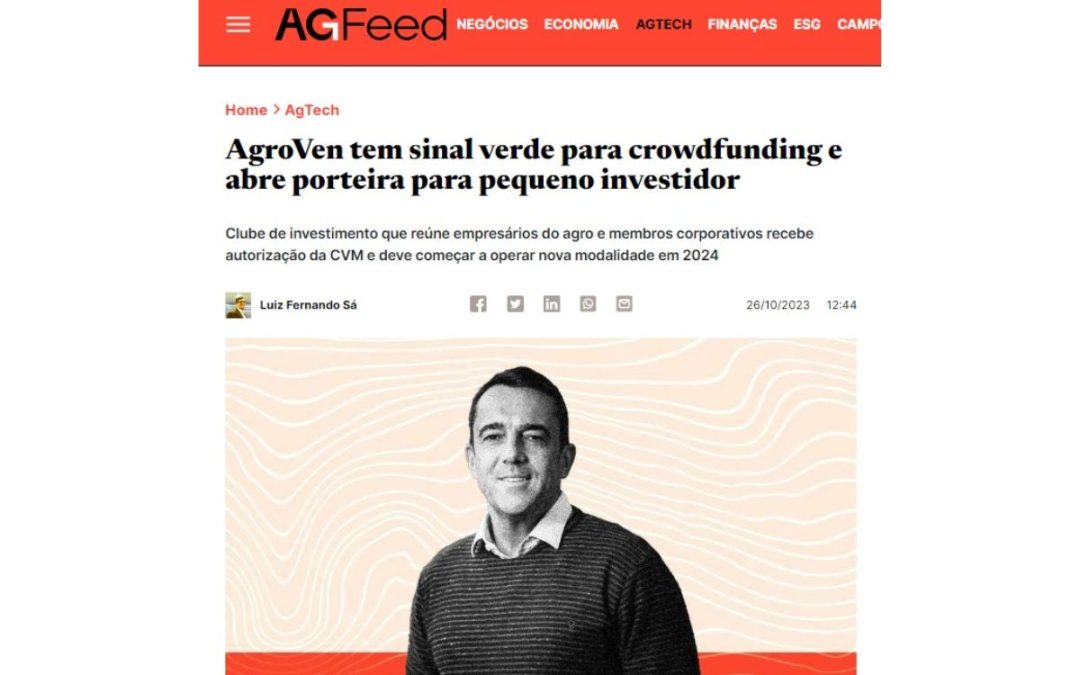 AgFeed: AgroVen tem sinal verde para crowfunding e abre porteira para pequeno investidor