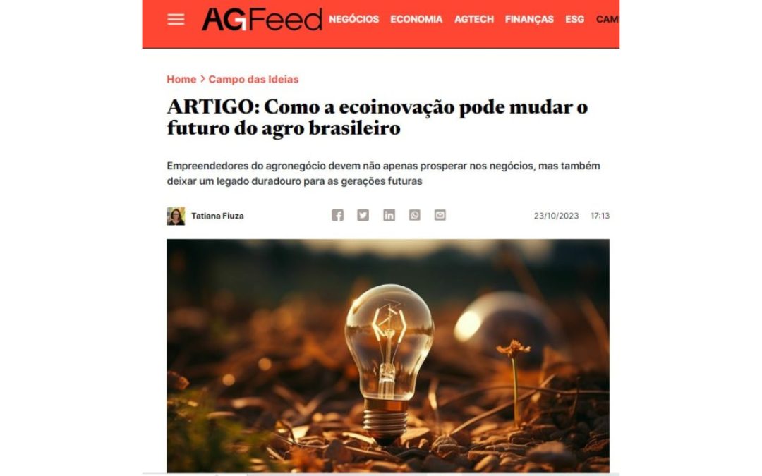 AgFeed/Artigo: Como a ecoinovação pode mudar o futuro do agro brasileiro