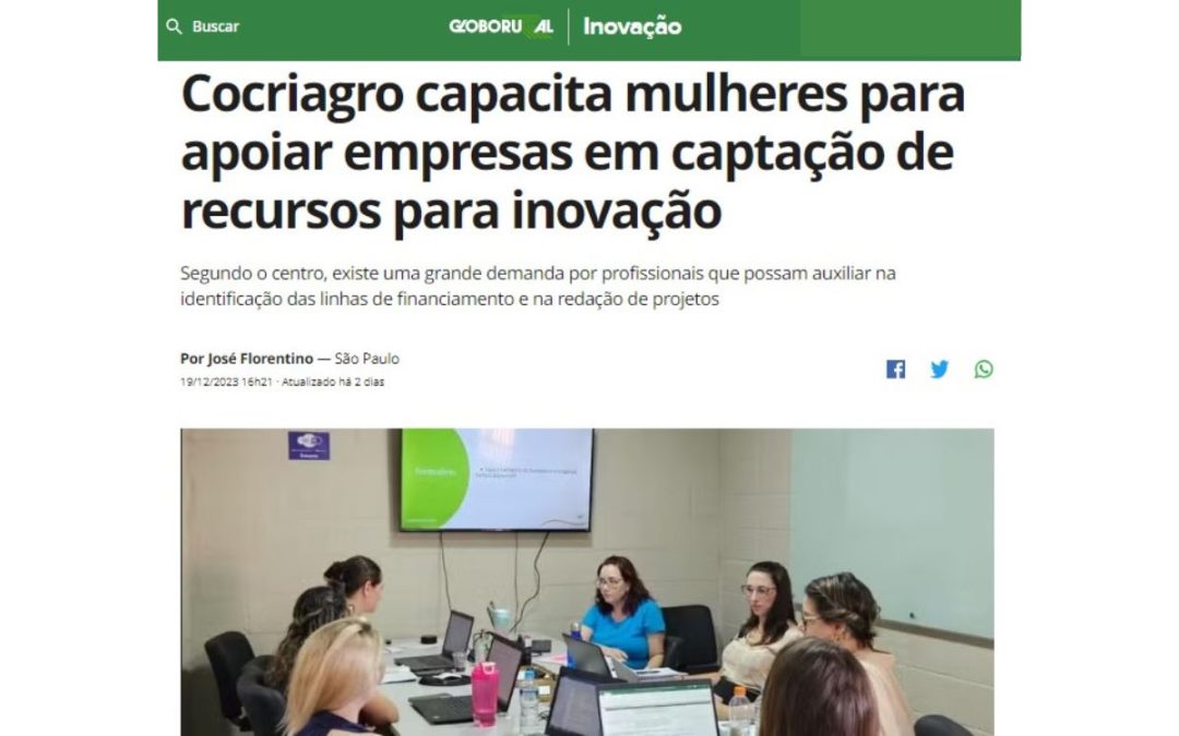 Globo Rural: Cocriagro capacita mulheres para apoiar empresas em captação de recursos para inovação