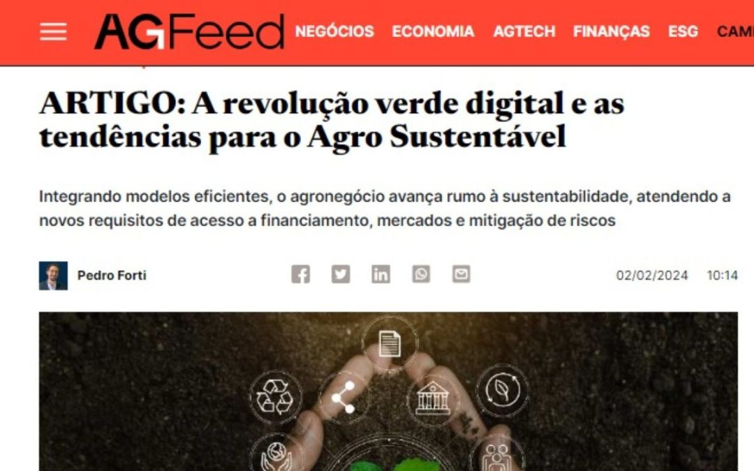 Artigo/AgFeed: A revolução verde digital e as tendências para o agro sustentável