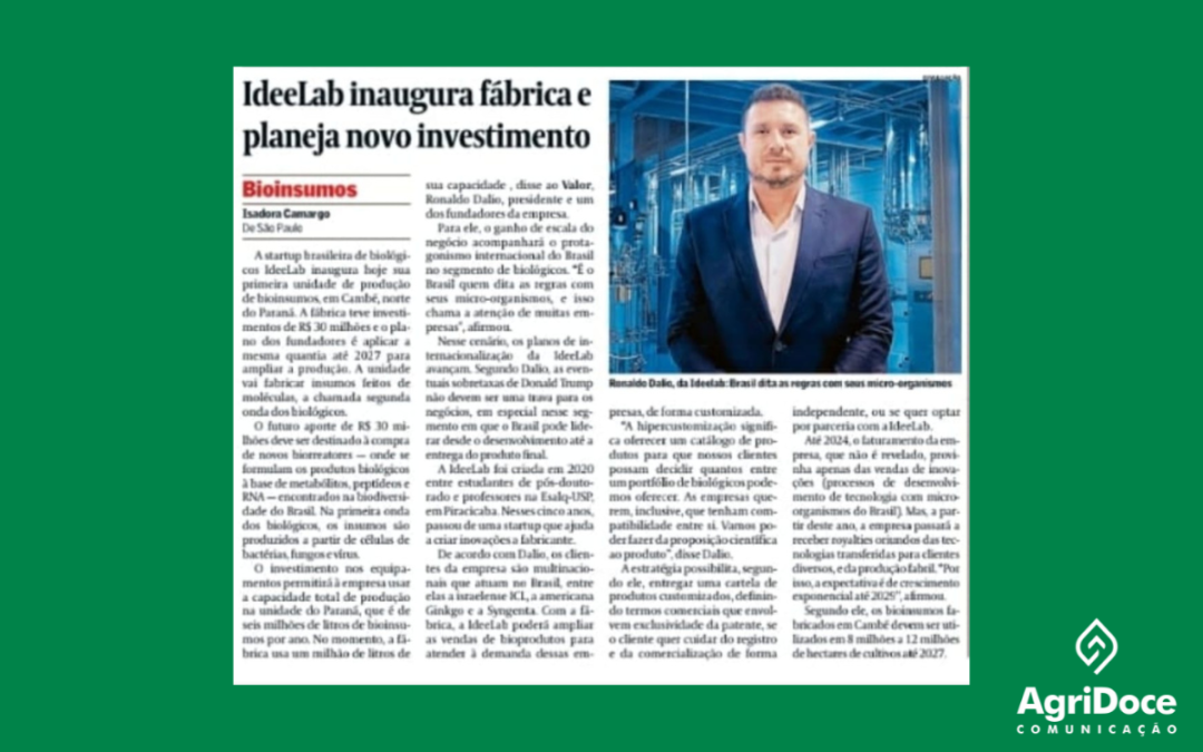 Valor Econômico/Globo Rural: Ideelab inaugura fábrica e planeja novo investimento
