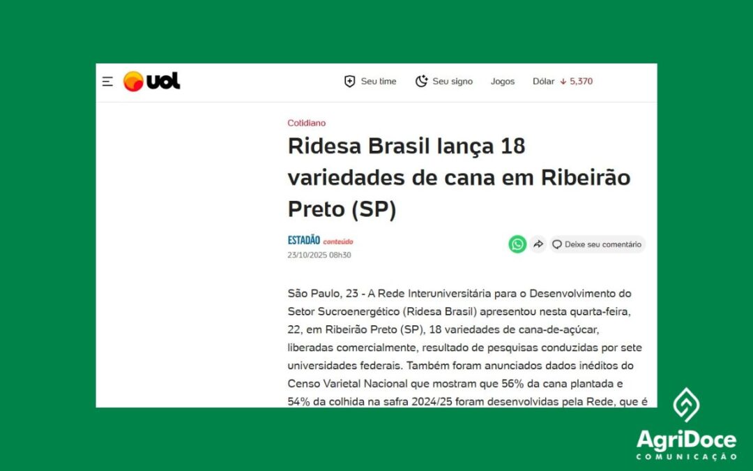 Uol: Ridesa Brasil lança 18 variedades de cana em Ribeirão Preto (SP)