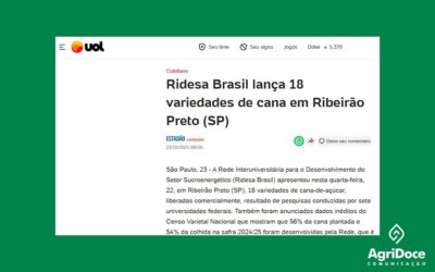 Uol: Ridesa Brasil lança 18 variedades de cana em Ribeirão Preto (SP)