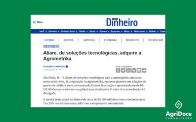 Isto É Dinheiro: Aliare, de soluções tecnológicas, adquire a Agrometrika