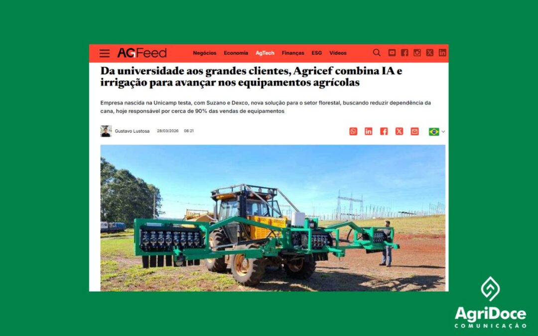 AgFeed:  Da universidade aos grandes clientes, Agricef combina IA e irrigação para avançar em equipamentos agrícolas
