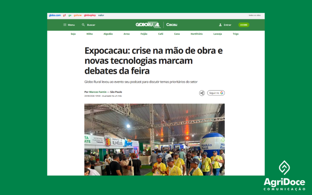 Globo Rural: Expocacau: crise na mão de obra e novas tecnologias marcam debates da feira